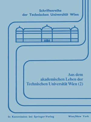 cover image of Aus dem akademischen Leben der Technischen Universität Wien (2)